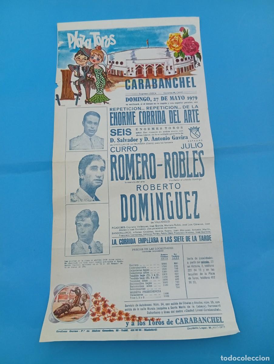 Tauromaquia: CARTEL TOROS. CARABANCHEL. 1979. GANADERIA S. Y A. GAVIRA. CURRO ROMERO. JULIO ROBLES. DOMINGUEZ.