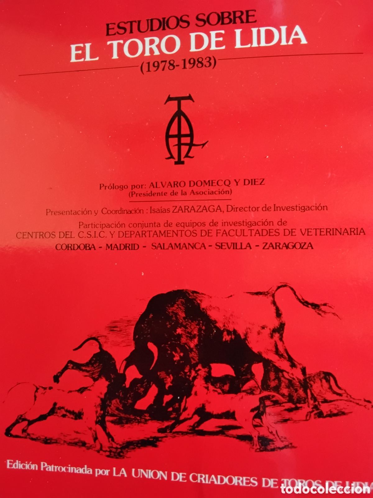 Tauromaquia: ESTUDIOS SOBRE EL TORO DE LIDIA (1978-1983)