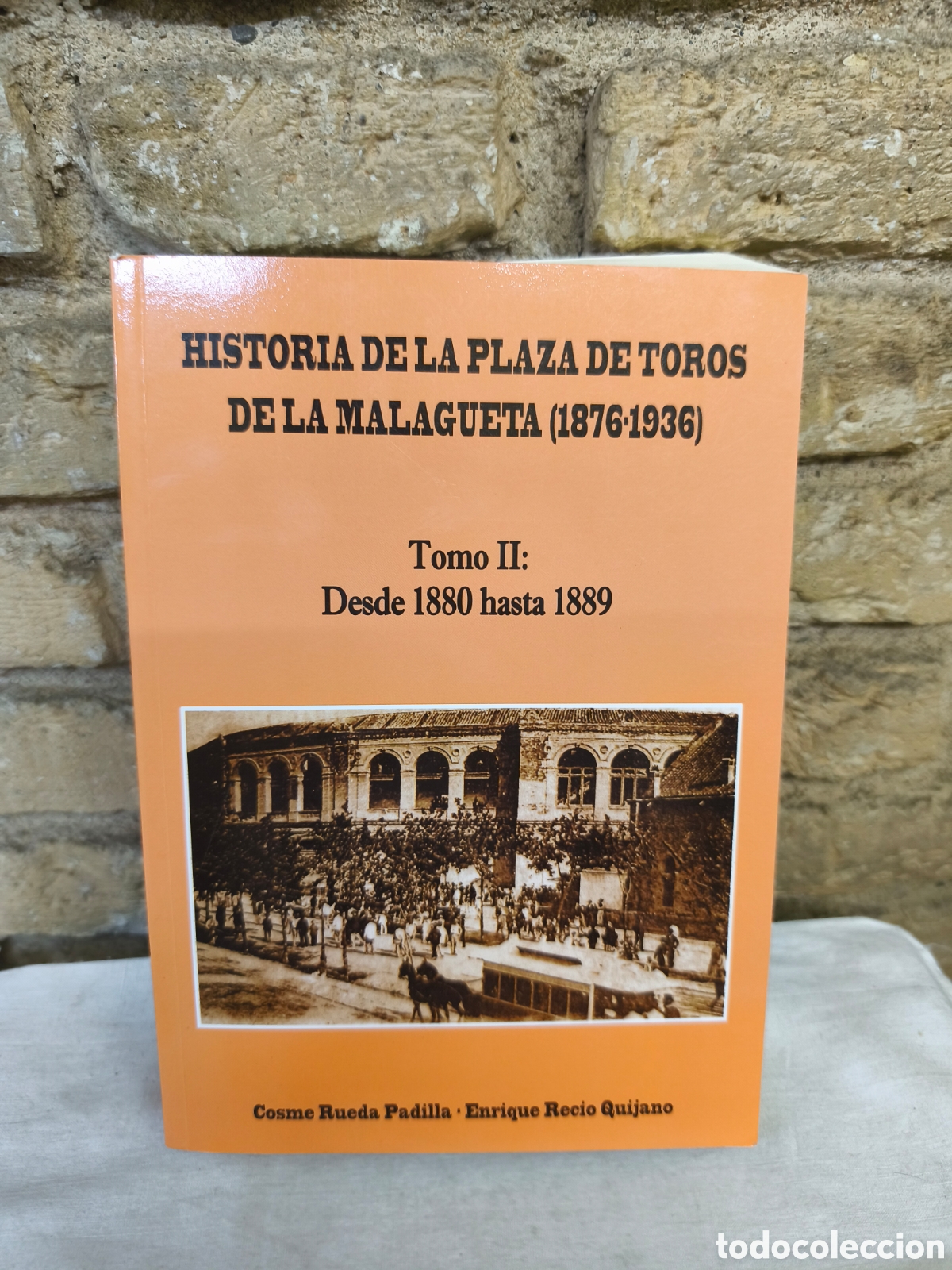 Bullfighting: HISTORIA DE LA PLAZA DE TOROS DE LA MALAGUETA (1876-1936) TOMO 2
