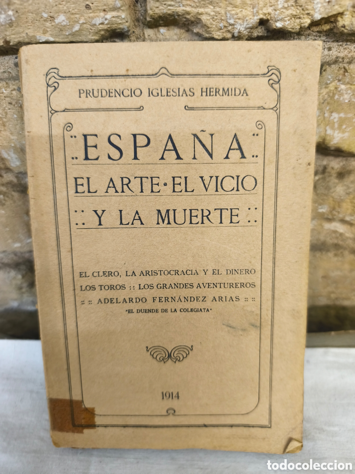 Tauromaquia: 1914 Espa&ntilde;a: El Arte, El Vicio, La Muerte