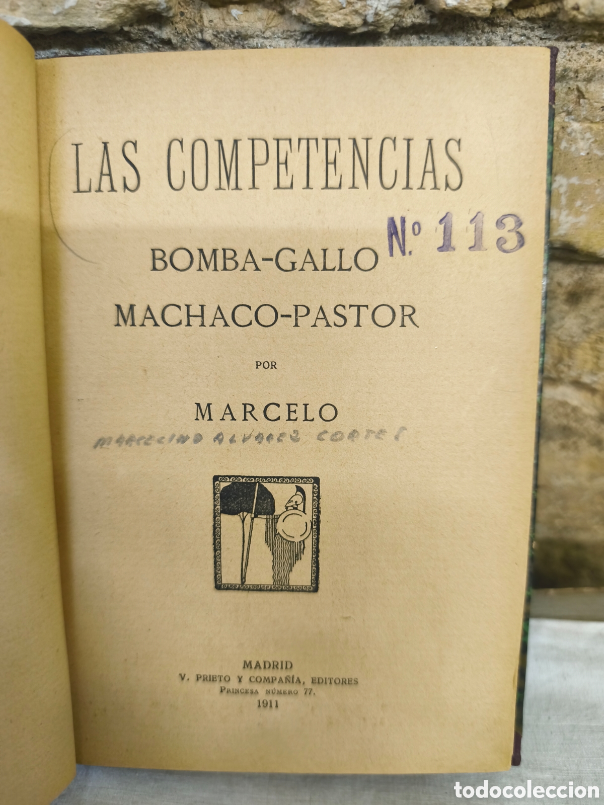 Tauromaquia: 1911 LAS COMPETENCIAS BOMBA-GALLO MACHACO-PASTOR