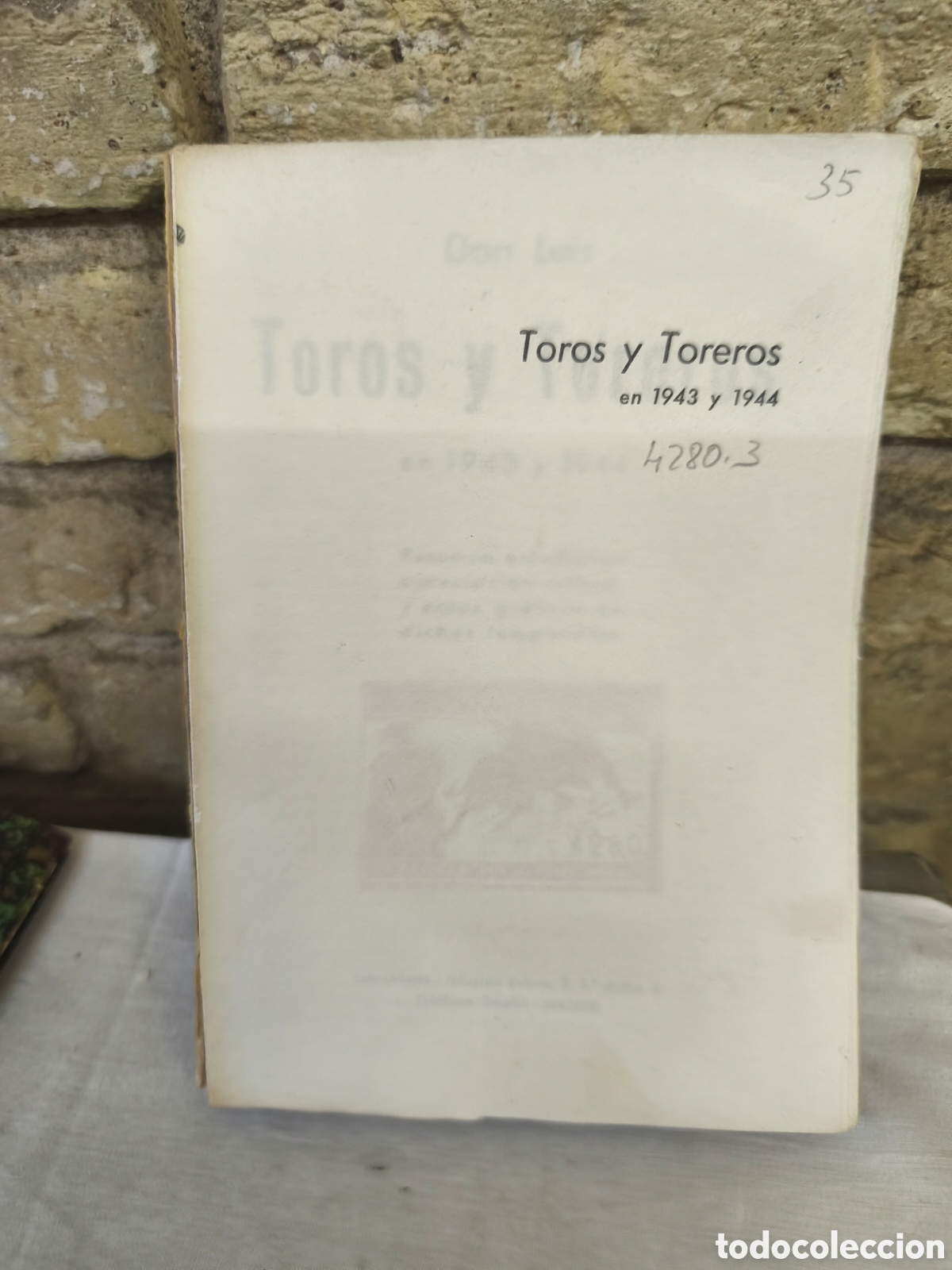 Tauromaquia: Toros y Toreros en 1943 y 1944, no tiene tapa el libro