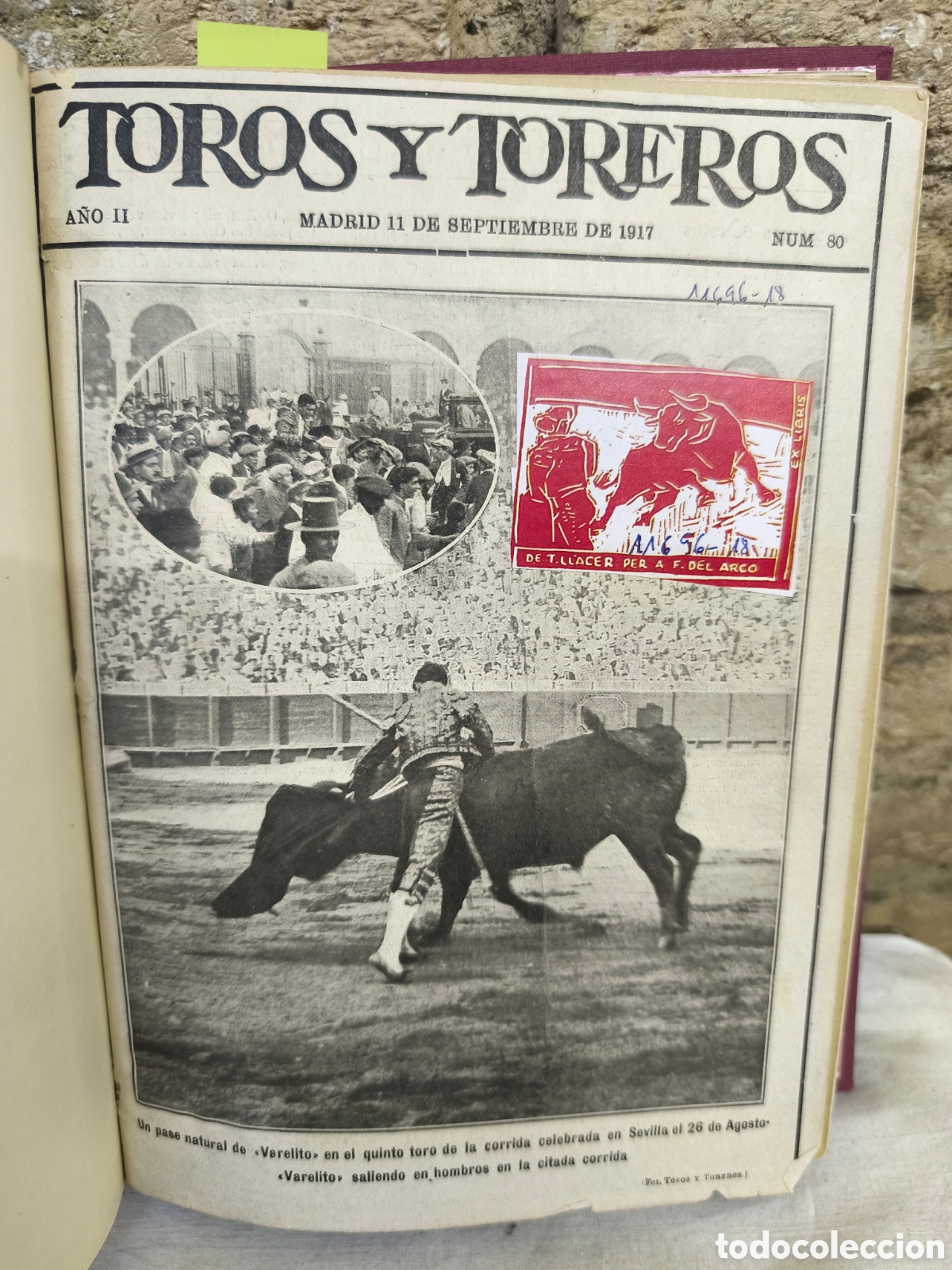Tauromaquia: Toros y toreros 1917 y 1918 del n&uacute;mero 80 al 100