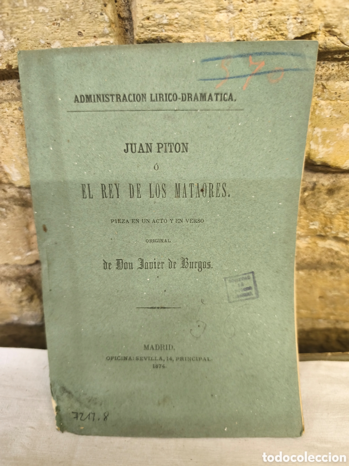 Tauromaquia: 1874 JUAN PITON EL REY DE LOS MATAORES.