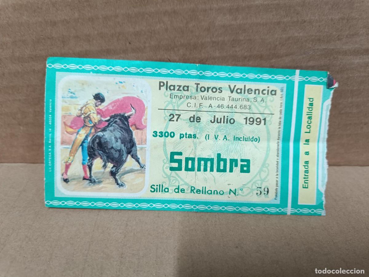 Stierkampf: ANTIGUA ENTRADA DE 1991, PLAZA DE TOROS DE VALENCIA, CON PUBLICIDAD PURO FARIAS -S1
