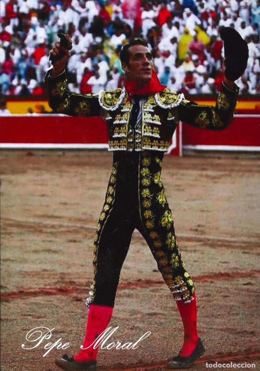 Tauromaquia: FOTOGRAF&Iacute;A - TOROS - TAUROMAQUIA - TORERO - PEPE MORAL - 21 x 30 CMS.