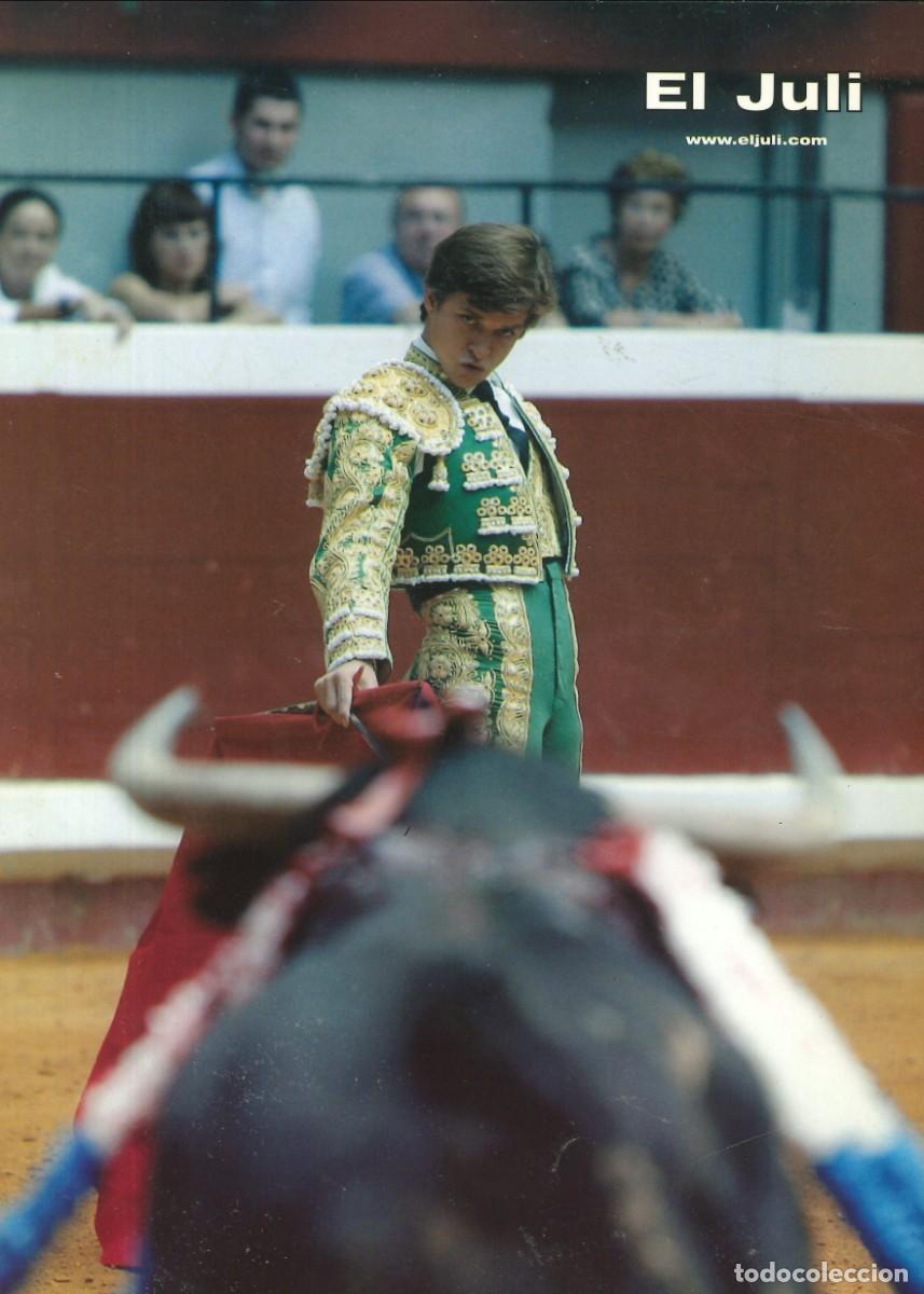 Tauromaquia: FOTOGRAF&Iacute;A - TOROS - TAUROMAQUIA - TORERO - EL JULI - 15 x 21 CMS (CON AUTOGRAFO ORIGINAL)
