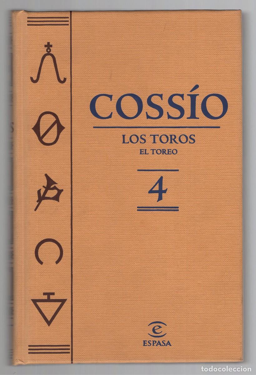 Tauromaquia: 1140| Los toros, vol 4. Jos&eacute; M&ordf; de Coss&iacute;o -Espasa/Calpe-
