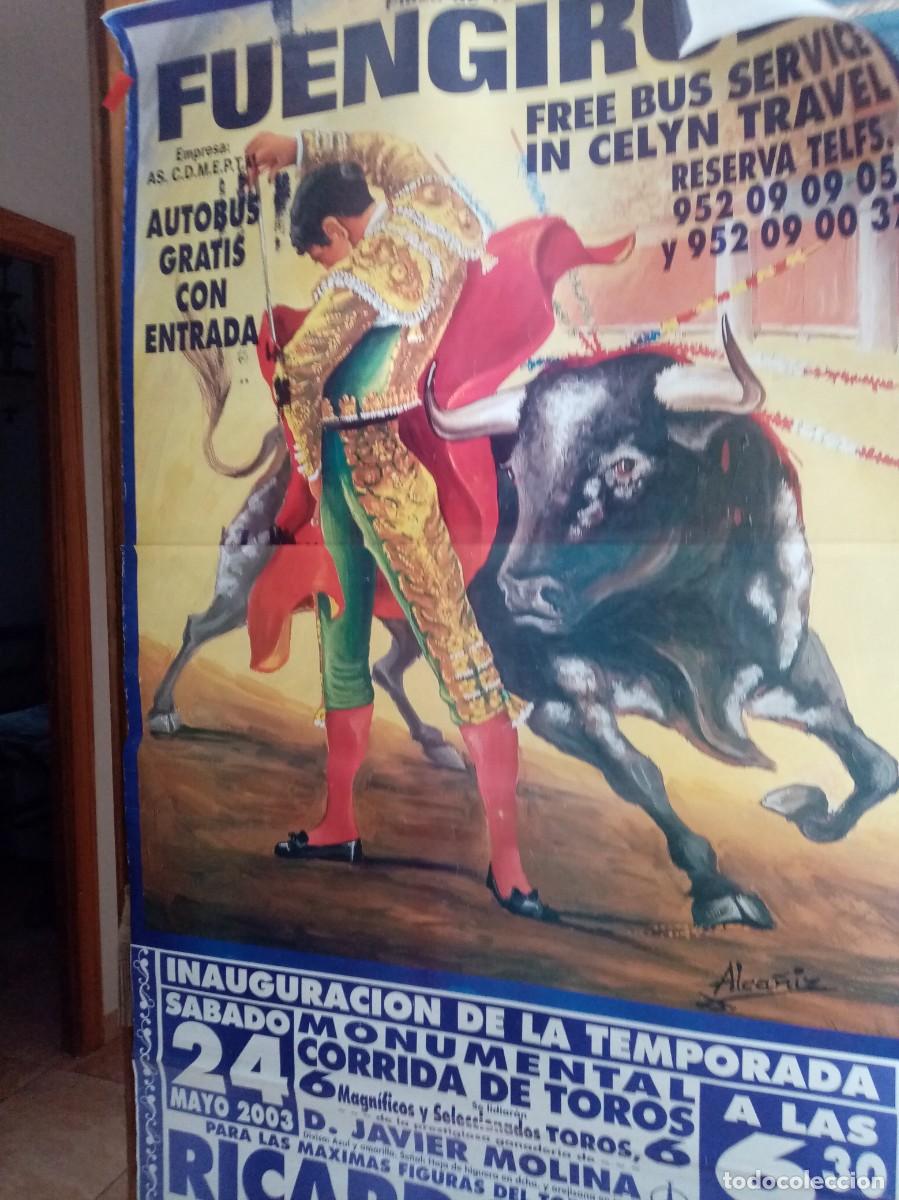 Tauromaquia: PLAZA TOROS FUENGIROLA CON R. ORTIZ- J. BORRERO Y M. R. MIGUELIN MEDIDA 90 X 190