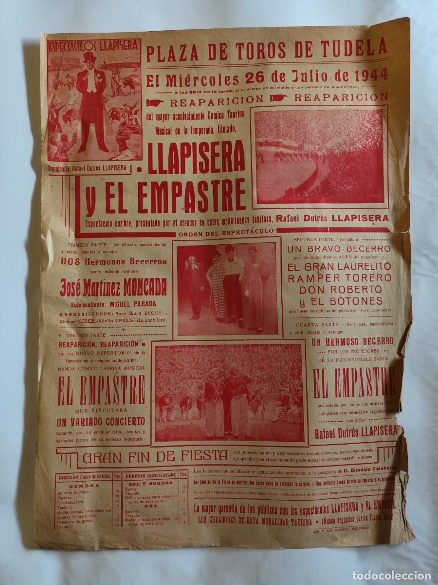 Tauromachie: CARTEL PLAZA TOROS DE TUDELA, NAVARRA, EL EMPASTRE Y LLAPISERA, A&Ntilde;O 1944