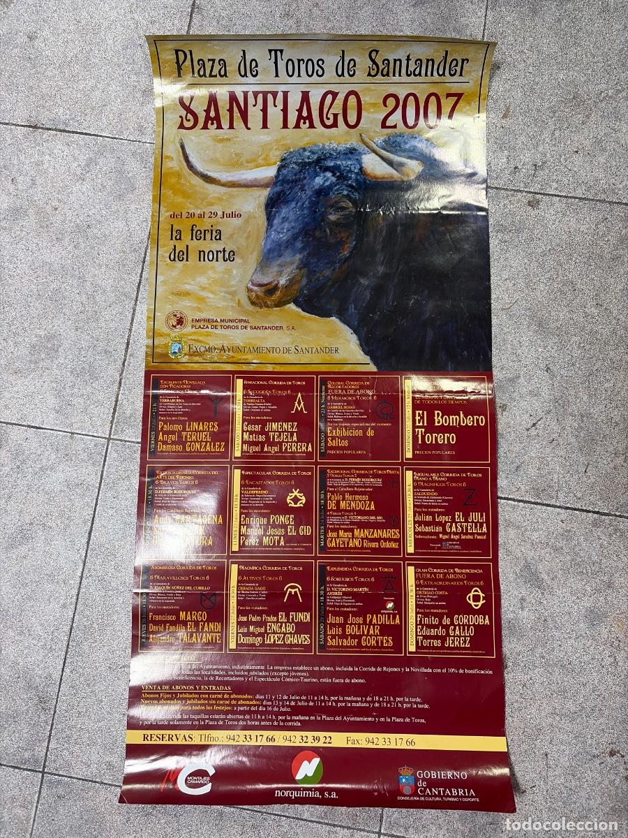 Tauromaquia: CARTEL. PLAZA TOROS SANTANDER. 2007. GANADER&Iacute;A YERBABUENA. EL BOMBERO TORERO. ENRIQUE PONCE.