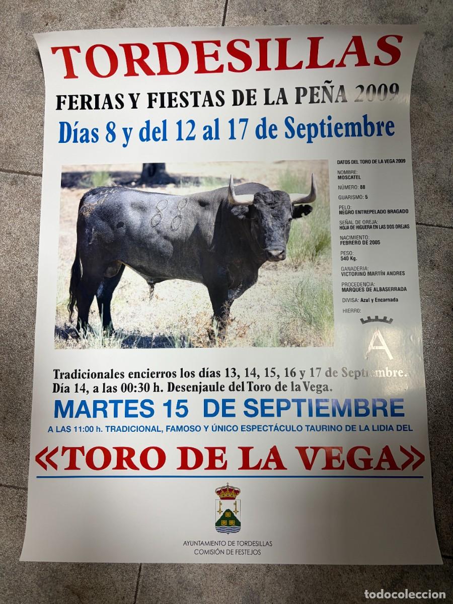 Tauromaquia: CARTEL TOROS. TORDESILLAS. 2009. GANADER&Iacute;A VICTORINO MART&Iacute;N ANDRES. TORO DE LA VEGA