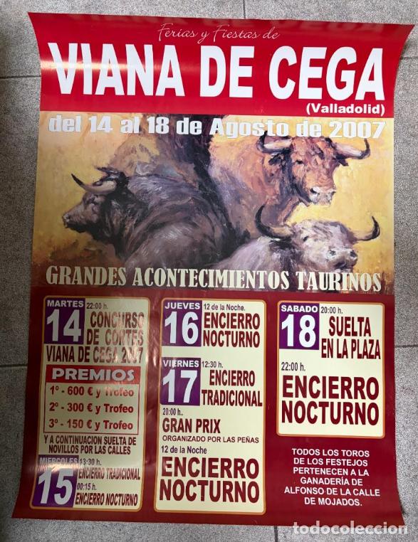 Tauromaquia: CARTEL TOROS. VIANA DE CEGA. VALLADOLID. 2007. GANADER&Iacute;A ALFONSO DE LA CALLE DE MOJADOS. VER