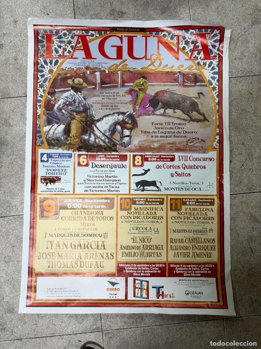 Tauromaquia: CARTEL TOROS. LA LAGUNA DE DUERO. VALLADOLID. 2010. GANADER&Iacute;A MARQUES DE DOMECQ. IVAN GARCIA. THOMAS