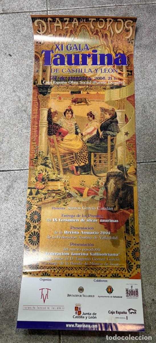 Tauromaquia: CARTEL TOROS. XI GALA TAURINA DE CASTILLA Y LE&Oacute;N. 2008. FEDERACI&Oacute;N TAURINA VALLISOLETANA
