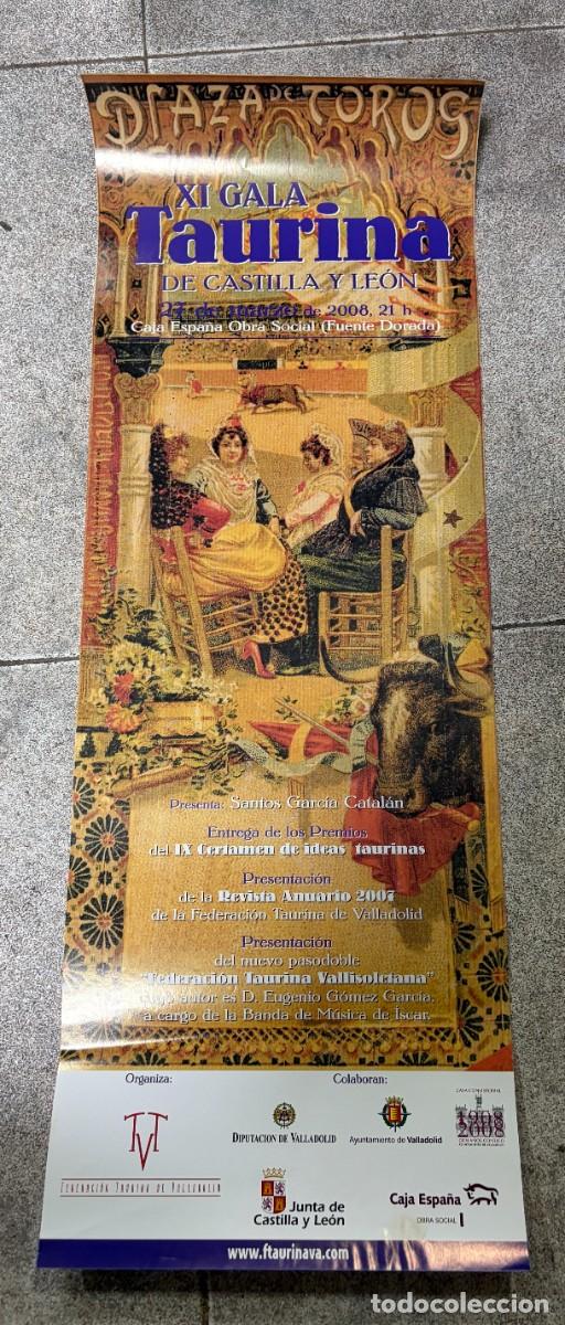 Tauromaquia: CARTEL TOROS. XI GALA TAURINA DE CASTILLA Y LE&Oacute;N. 2008. FEDERACI&Oacute;N TAURINA VALLISOLETANA