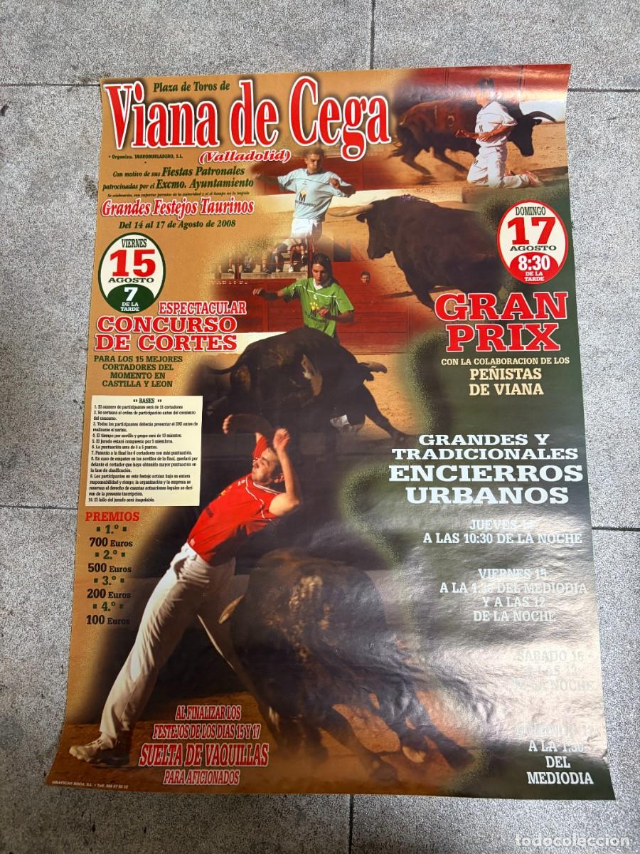 Tauromaquia: CARTEL TOROS. VIANA DE CEGA. VALLADOLID. 2008. GRANDES Y TRADICIONALES ENCIERROS URBANOS