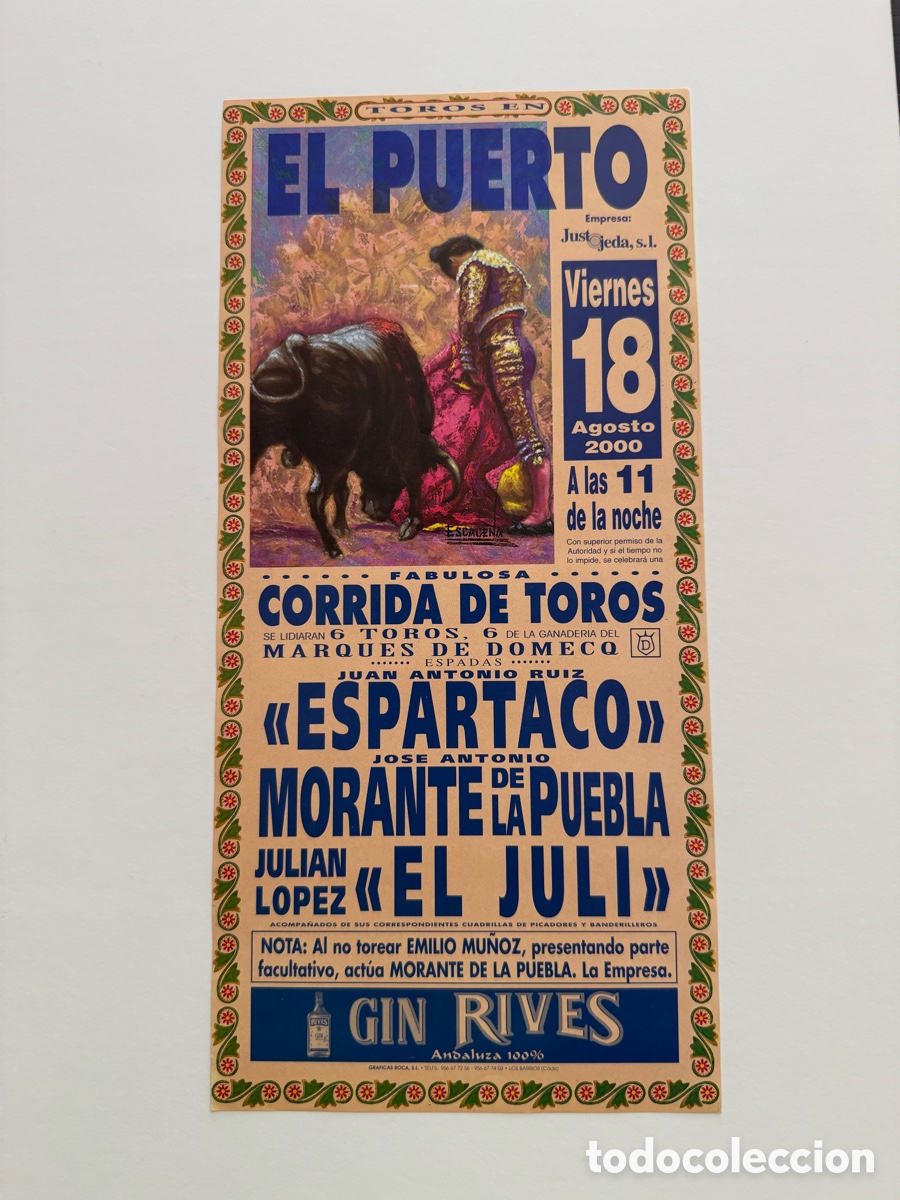 Tauromaquia: Cartel taurino El Puerto 2000 Morante El Juli Espartaco.