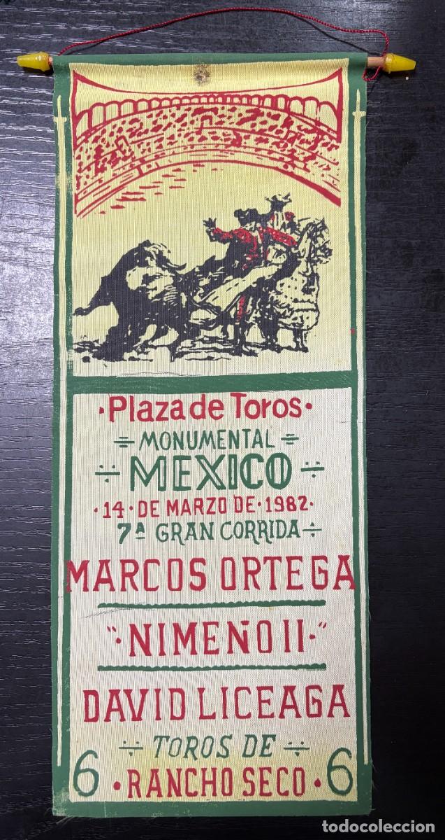 Tauromaquia: CARTEL SEDA. PLAZA TOROS M&Eacute;XICO. 1982. GANADER&Iacute;A RANCHO SECO. MARCOS ORTEGA. NIME&Ntilde;O II.DAVID LICEAGA