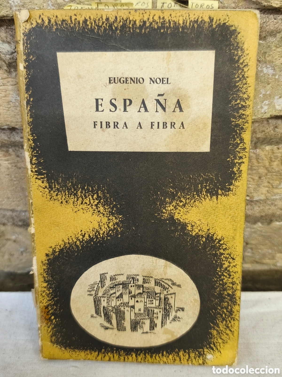Tauromaquia: EUGENIO NOEL ESPANA FIBRA A FIBRA