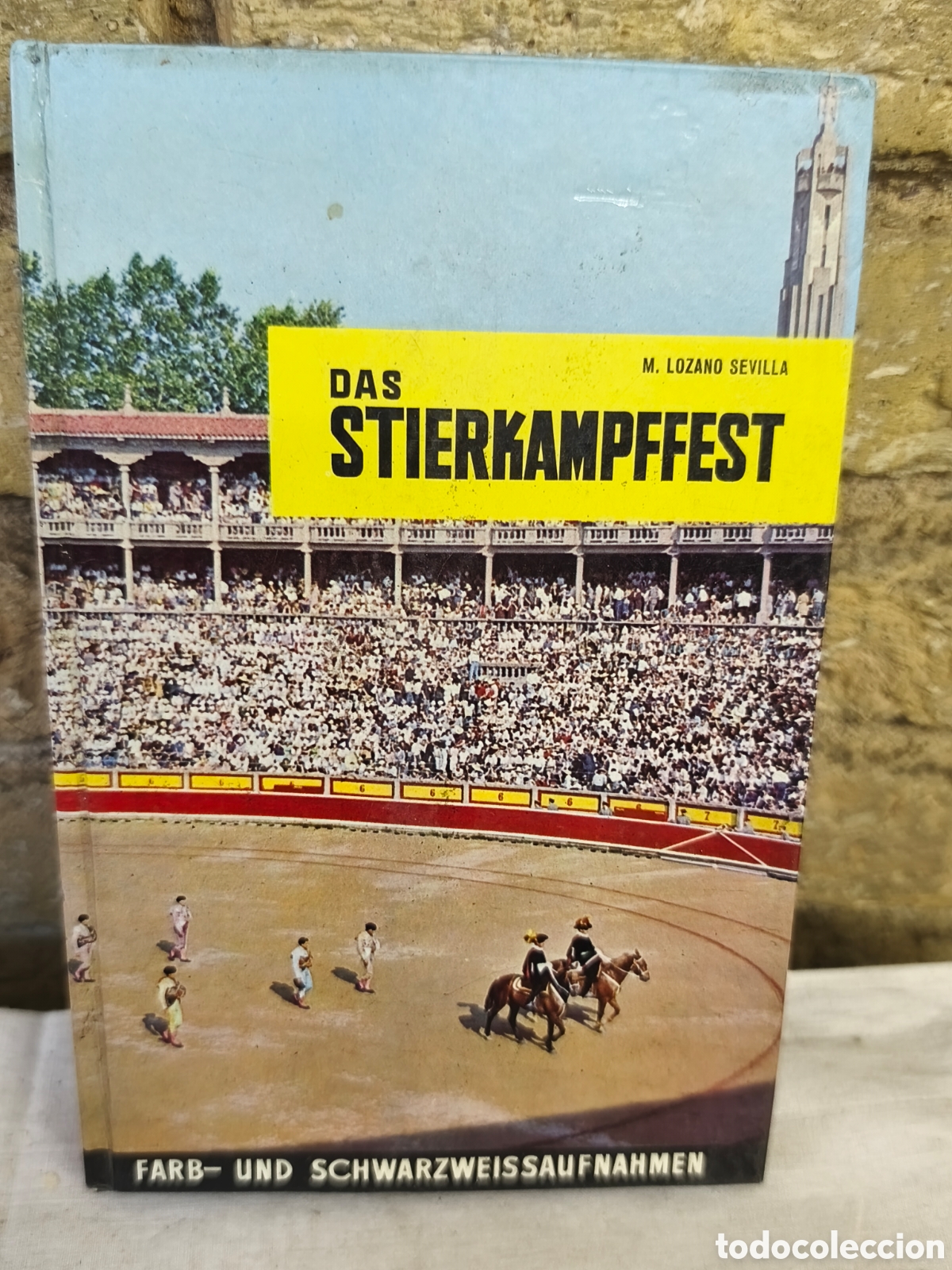 Tauromaquia: MANUEL LOZANO SEVILLA, DAS STIERKAMPFFEST