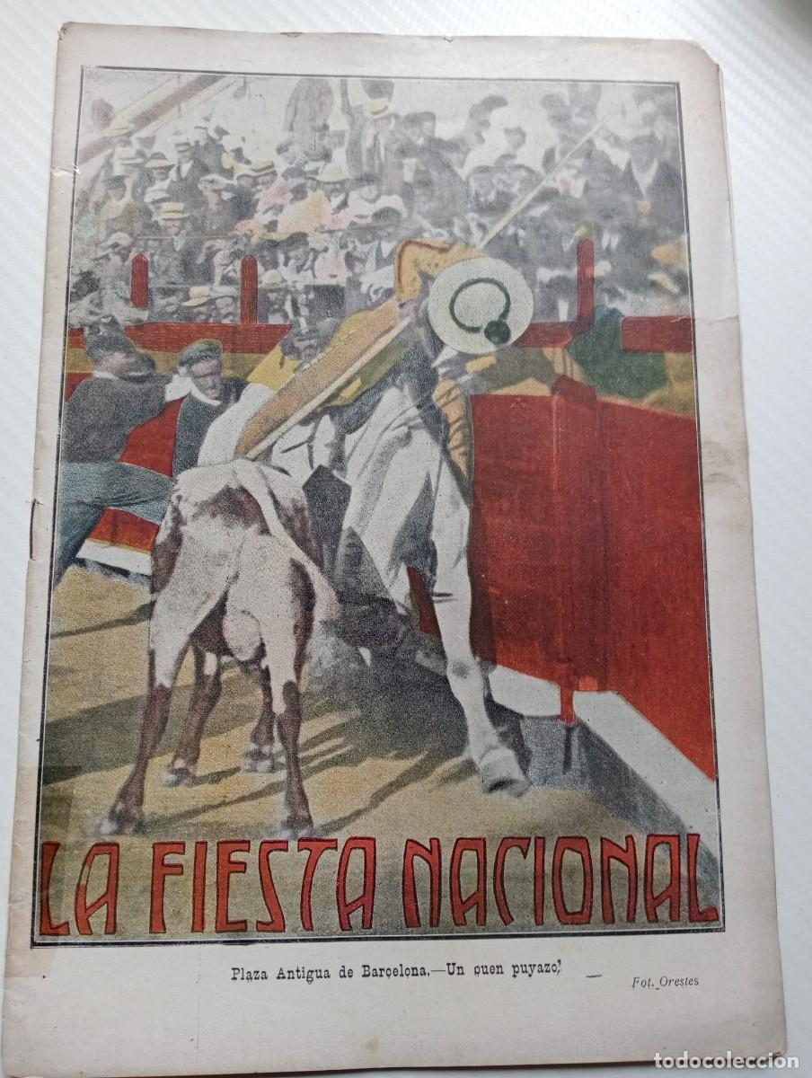 Tauromaquia: REVISTA TAURINA LA FIESTA NACIONAL PRINCIPIOS S.XX 1907 , N&deg; 141 TAUROMAQUIA,TOROS Y TOREROS