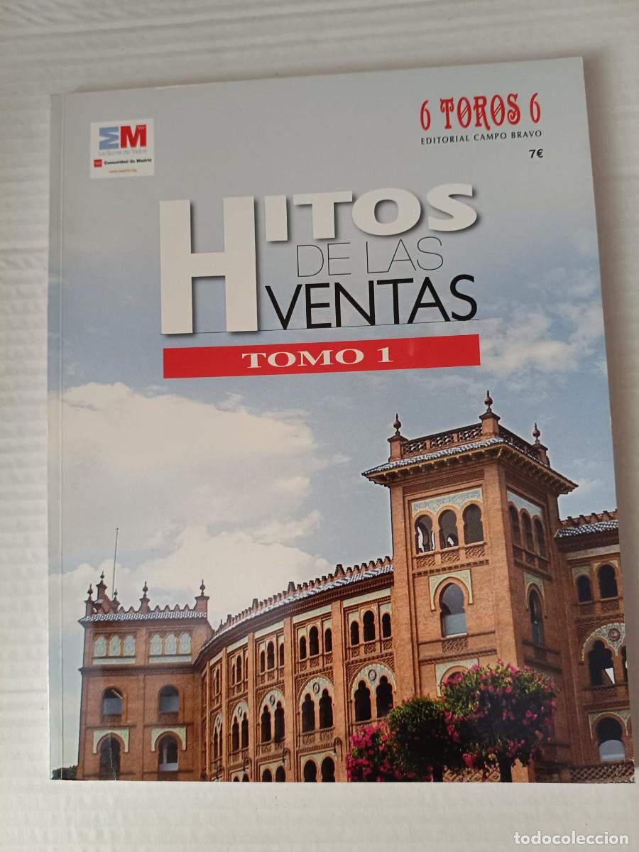 Tauromaquia: &rdquo;Hitos de Las Ventas. Tomo 1&rdquo; - Foto 1