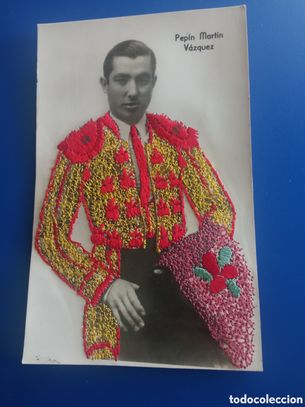 Tauromaquia: Postal bordada del Torero Pepin Mart&iacute;n V&aacute;zquez