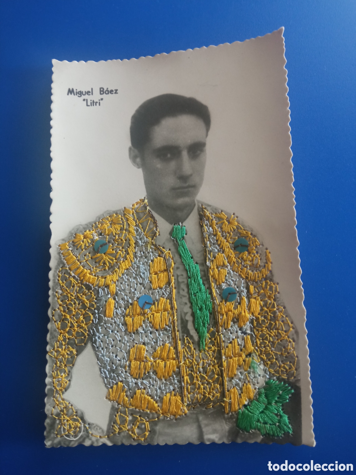 Tauromaquia: Postal bordada del Torero Miguel Baez, Litri