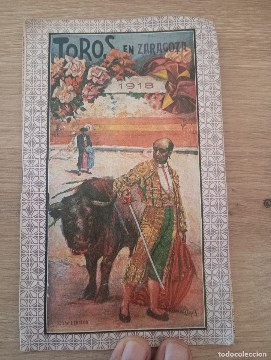 Tauromaquia: PROGRAMA CORRIDAS DE TOROS FERIAS DEL PILAR ZARAGOZA 1918 , GAONA, GALLO , GALLITO TAUROMAQUIA,