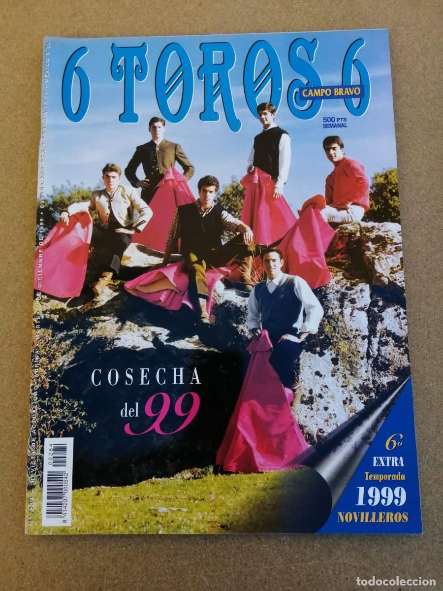 Tauromaquia: REVISTA 6 TOROS 6 (NUMERO 284) COSECHA DEL 99