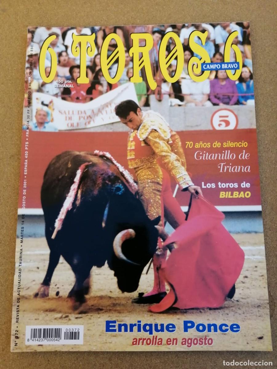 Tauromaquia: REVISTA 6 TOROS 6 (NUMERO 372) ENRIQUE PONCE - GITANILLO DE TRIANA - LOS TOROS DE BILBAO