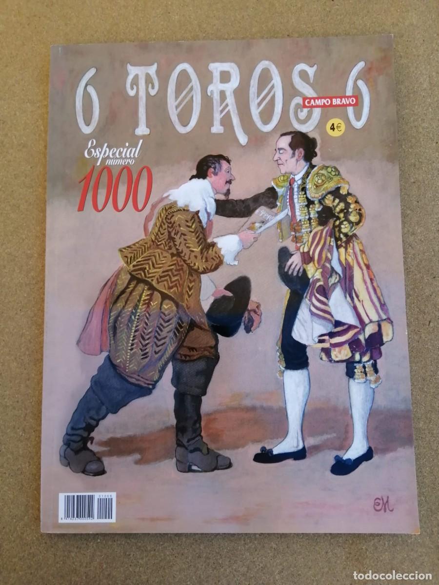 Stierkampf: REVISTA 6 TOROS 6 (NUMERO 1000) ESPECIAL