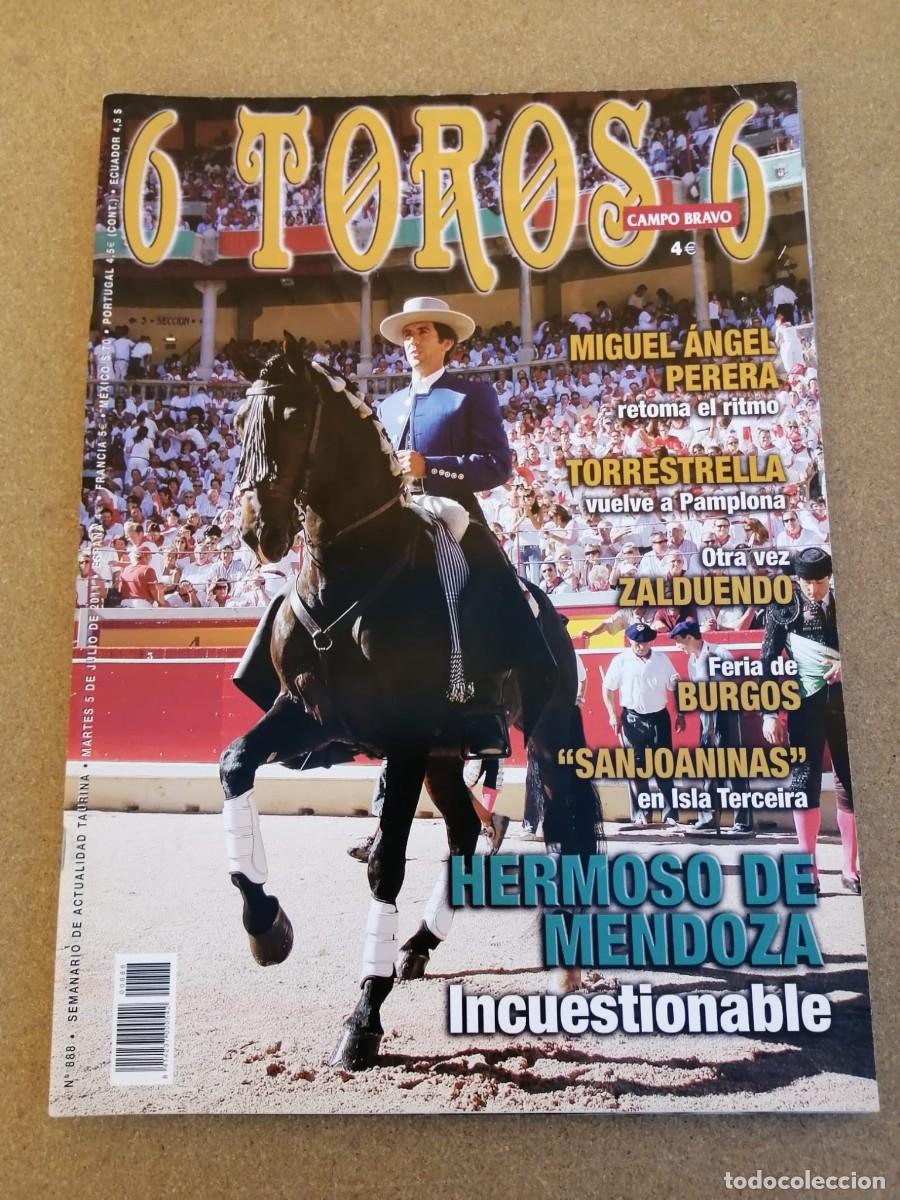 Tauromaquia: REVISTA 6 TOROS 6 (NUMERO 888) HERMOSO DE MENDOZA - TORRESTRELLA - MIGUEL ANGEL PERERA - ZALDUENDO