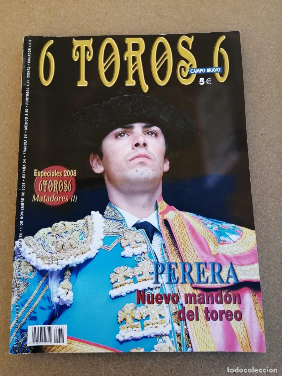 Tauromaquia: REVISTA 6 TOROS 6 (NUMERO 750) PERERA