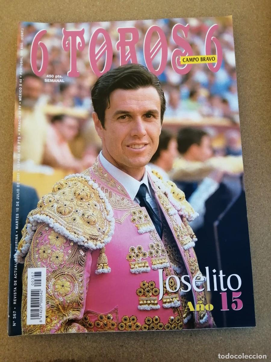 Tauromaquia: REVISTA 6 TOROS 6 (NUMERO 367) JOSELITO A&Ntilde;O 15