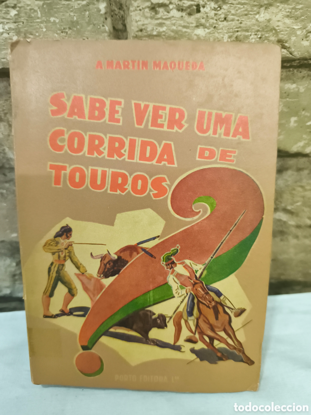 Tauromaquia: Sabe ver una corrida de touros 1956