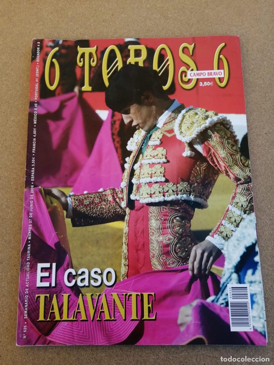 Tauromaquia: REVISTA 6 TOROS 6 (NUMERO 626) EL CASO TALAVANTE