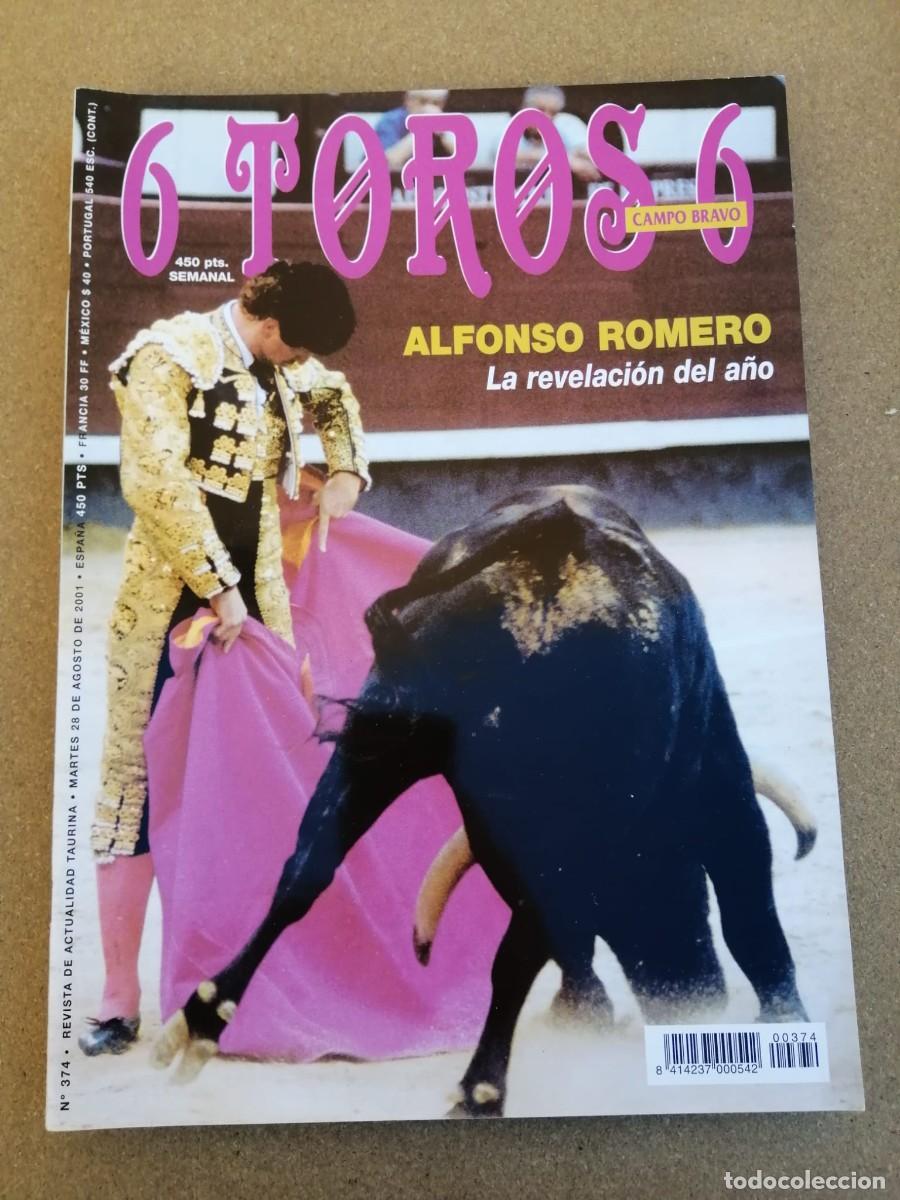 Tauromaquia: REVISTA 6 TOROS 6 (NUMERO 374) ALFONSO ROMERO, LA REVELACION DEL A&Ntilde;O
