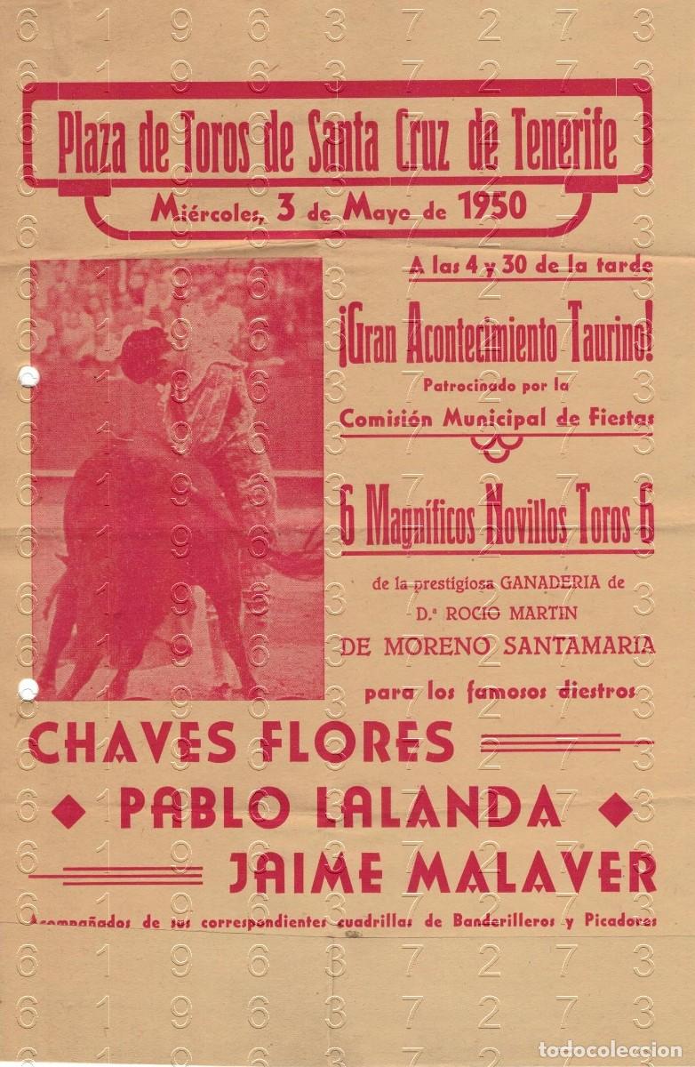 Tauromaquia: SANTA CRUZ DE TENERIFE 1950 CARTEL TOROS CHAVES FLORES PABLO LALANDA JAIME MALAVER 28X18 B41