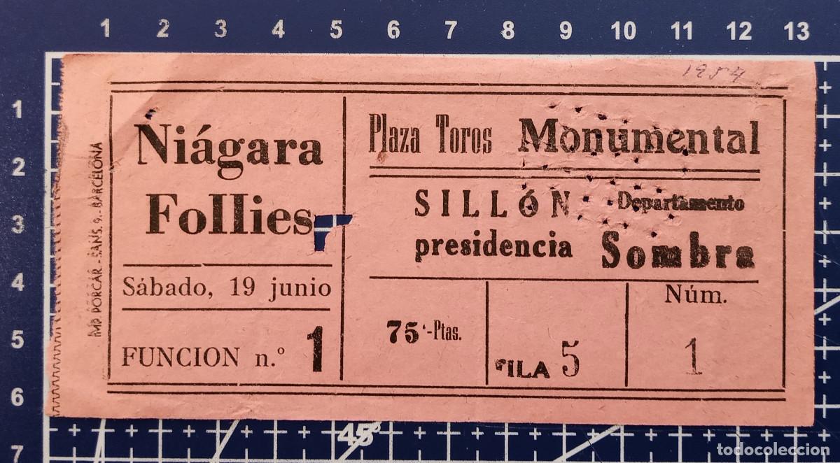 Tauromaquia: ENTRADA/TIQUET - NI&Aacute;GARA FOLLIES, PLAZA DE TOROS MONUMENTAL, BARCELONA - 1954