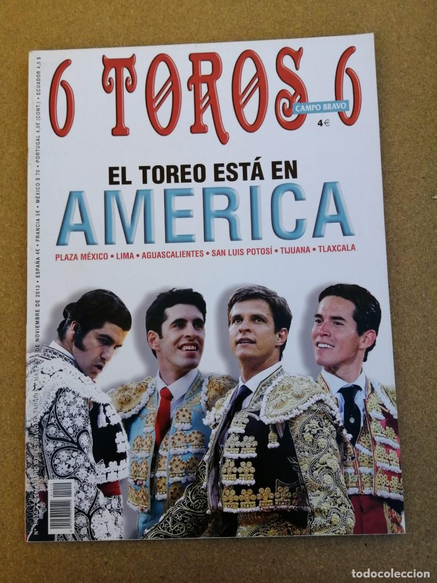 Tauromaquia: REVISTA 6 TOROS 6 (NUMERO 1010) EL TOREO ESTA EN AMERICA