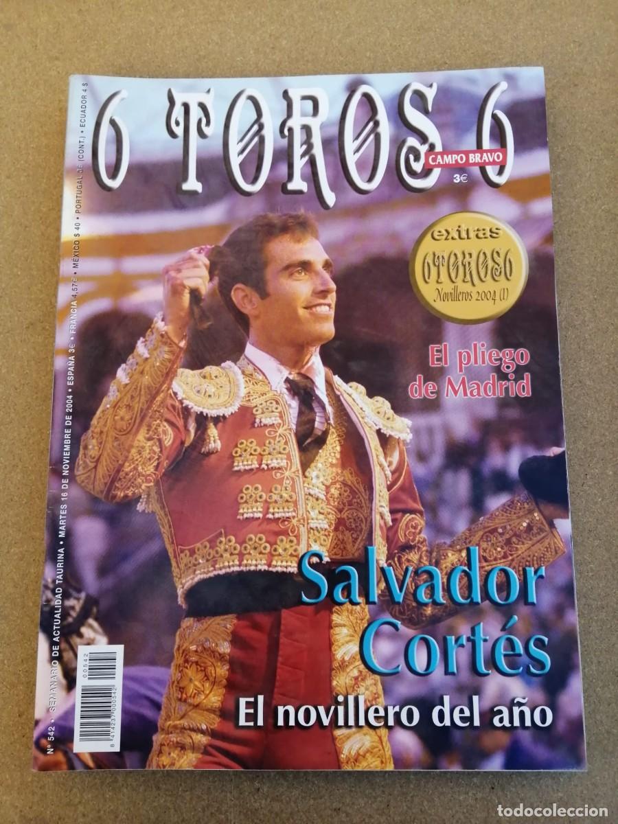 Tauromaquia: REVISTA 6 TOROS 6 (NUMERO 542) SALVADOR CORTES