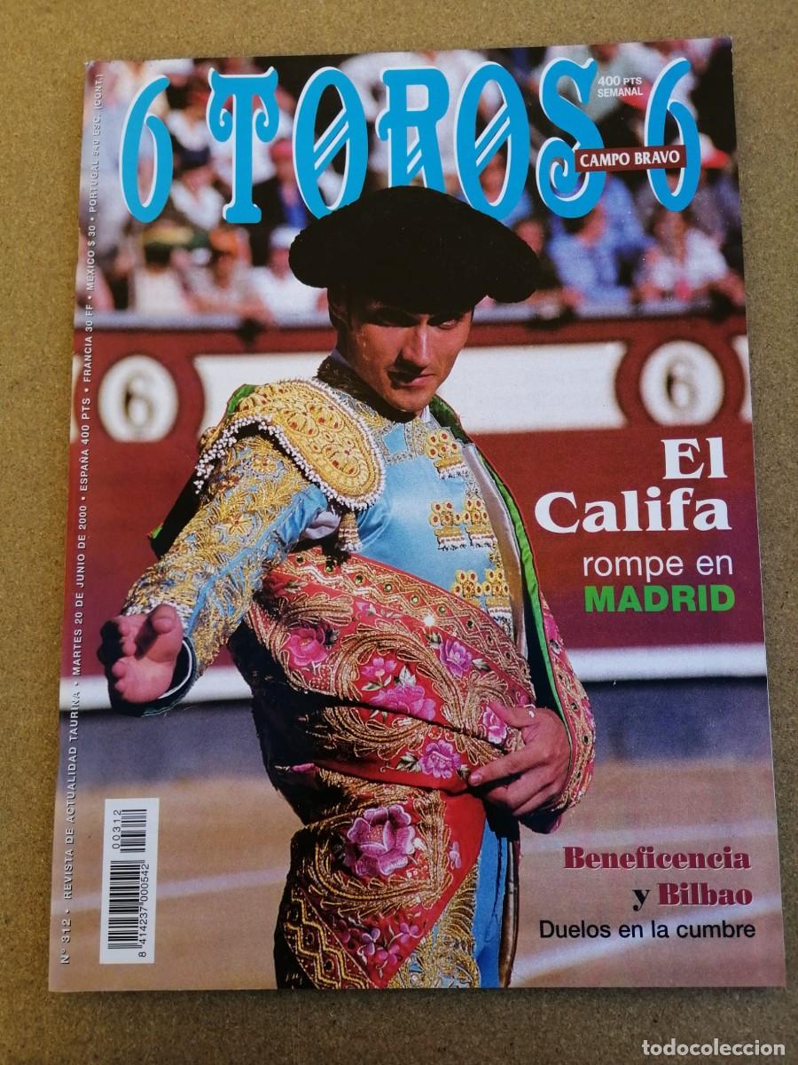 Tauromaquia: REVISTA 6 TOROS 6 (NUMERO 312) EL CALIFA
