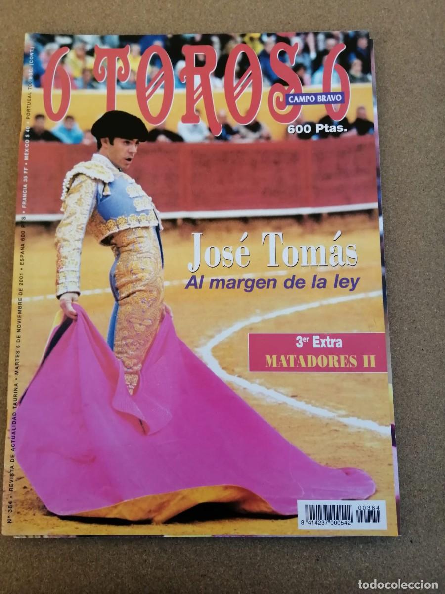 Tauromaquia: REVISTA 6 TOROS 6 (NUMERO 687) JOSE TOMAS