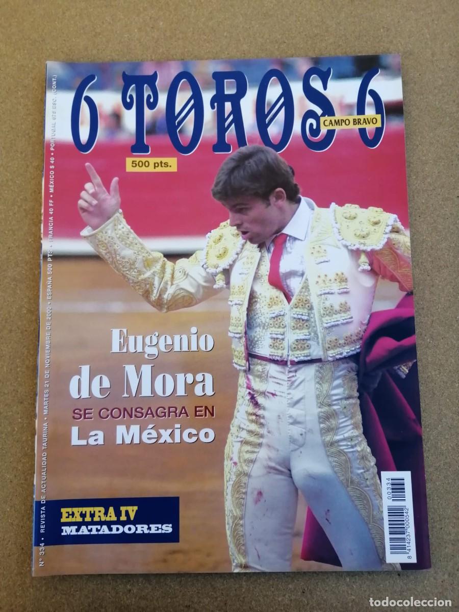 Tauromaquia: REVISTA 6 TOROS 6 (NUMERO 354) EUGENIO DE MORA