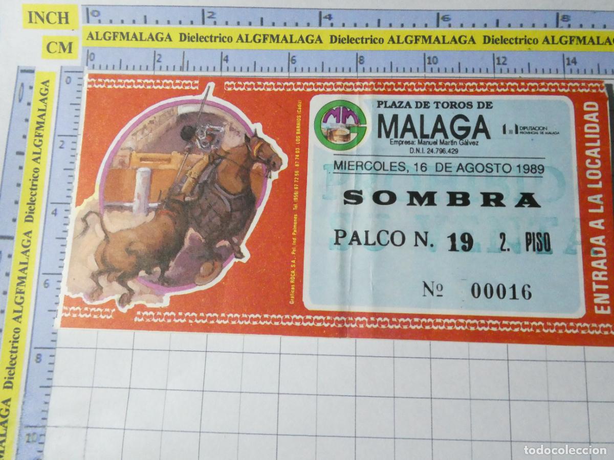 Tauromaquia: ENTRADA TOROS TOREROS CORRIDA PLAZA M&Aacute;LAGA. 16 AGOSTO 1989 PUBLICIDAD LARIOS GINEBRA. 596