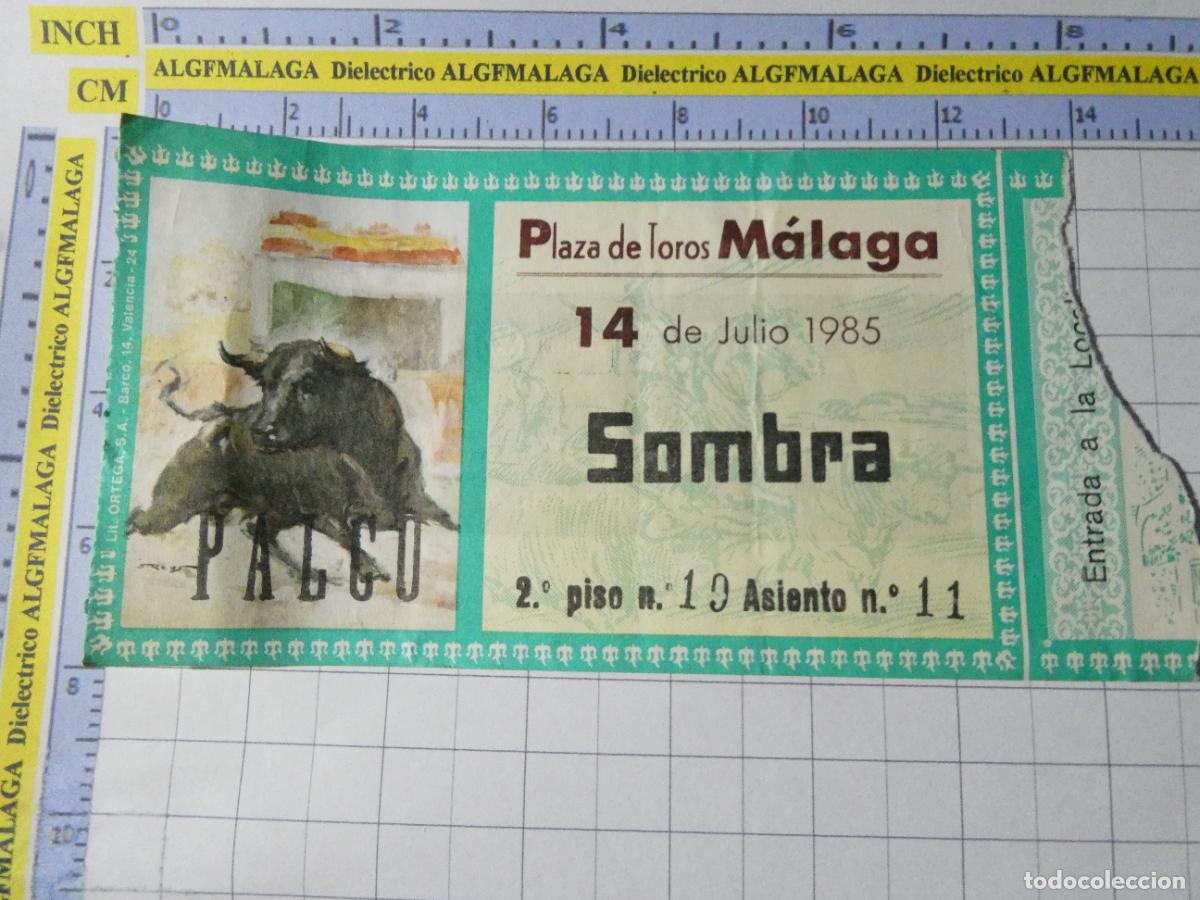 Tauromaquia: ENTRADA TOROS TOREROS CORRIDA PLAZA M&Aacute;LAGA. 14 JULIO 1985 PUBLICIDAD SEAT. 600