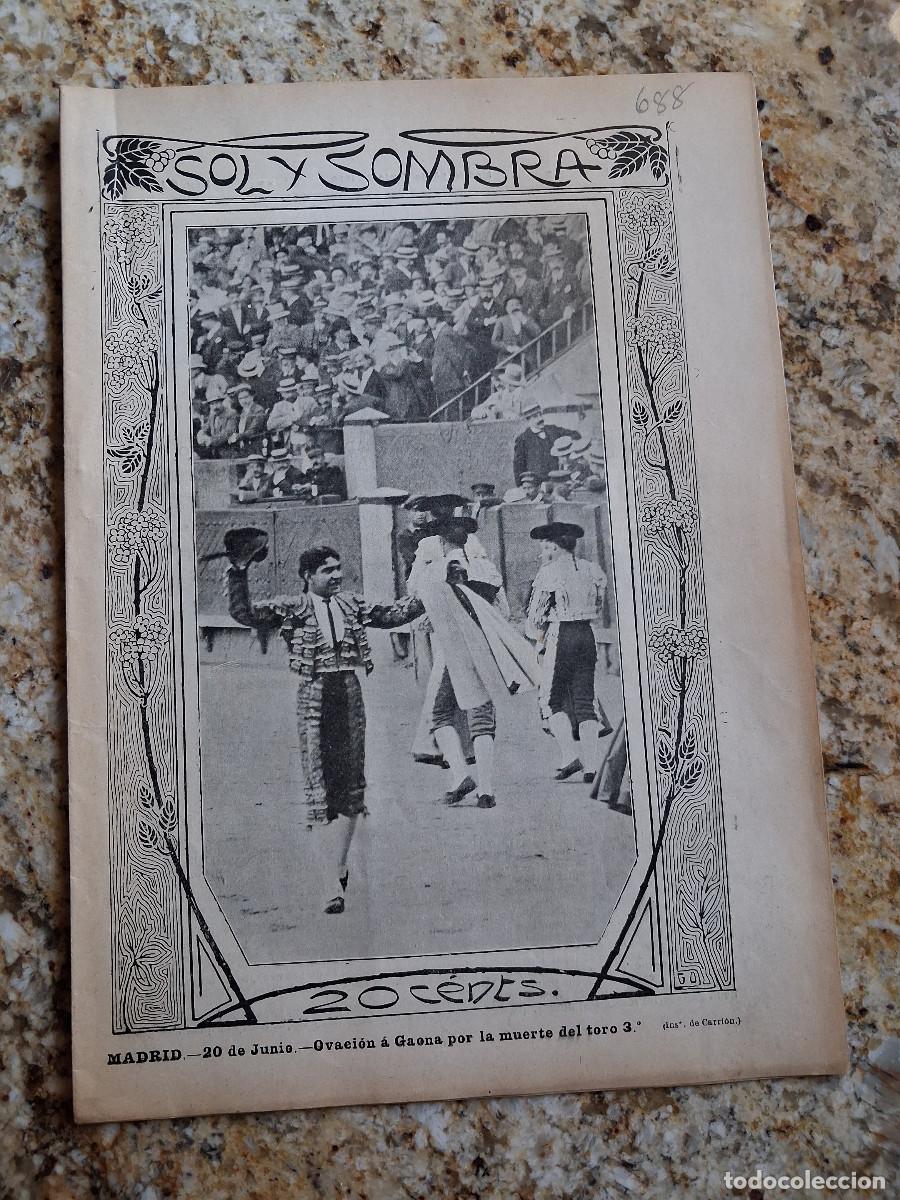 Tauromaquia: Sol y Sombra. Semanario taurino ilustrado. N&uacute;mero 688. 24 de junio de 1909.