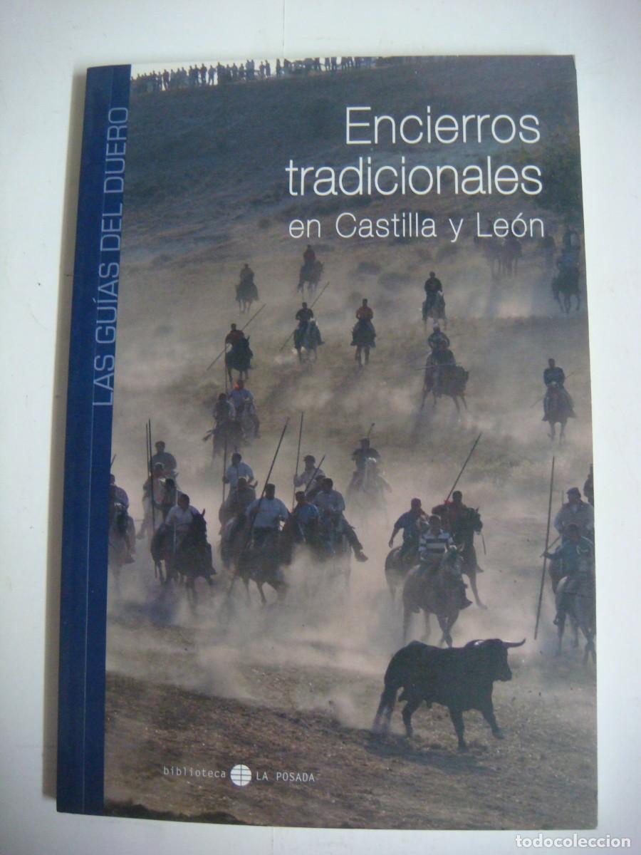 Tauromaquia: LIBRO TAURINO DE ENCIERROS TRADICIONALES EN CASTILLA Y LEON-(&)